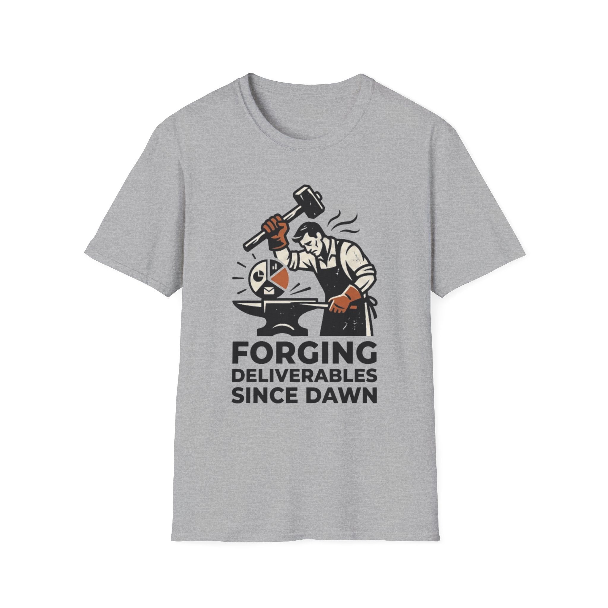 Forging Deliverables Since Dawn T-Shirt