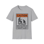 CAUTION the Pharaoh T-Shirt