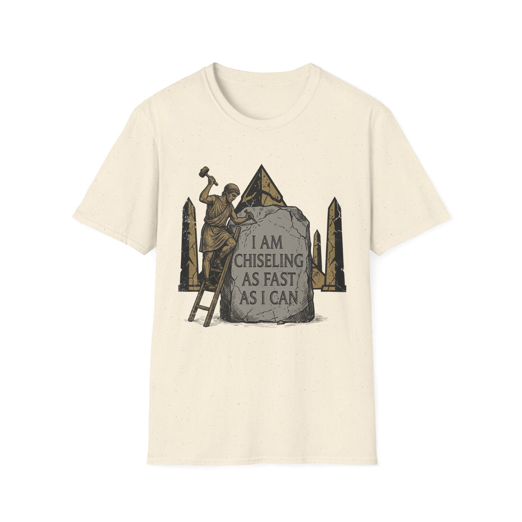 I am Chiseling as Fast as I Can T-Shirt