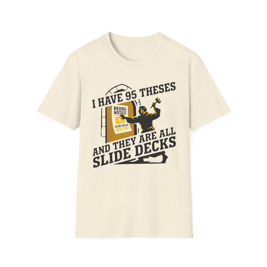 I Have 95 Theses T-Shirt