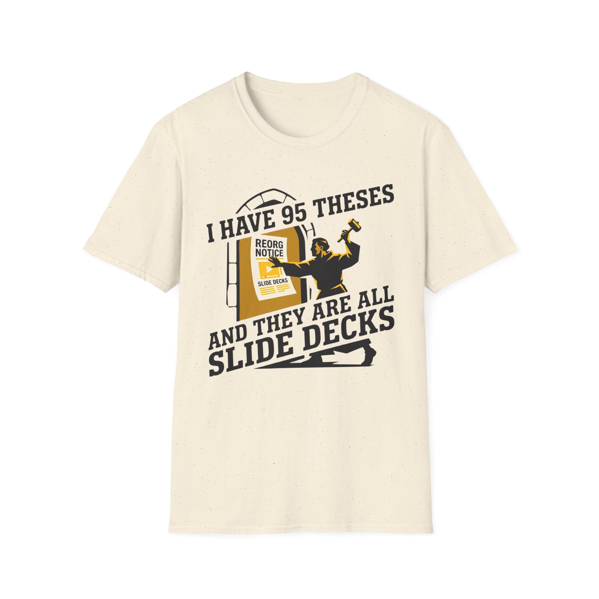 I Have 95 Theses T-Shirt