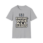 Empire-Wide All Hands T-Shirt