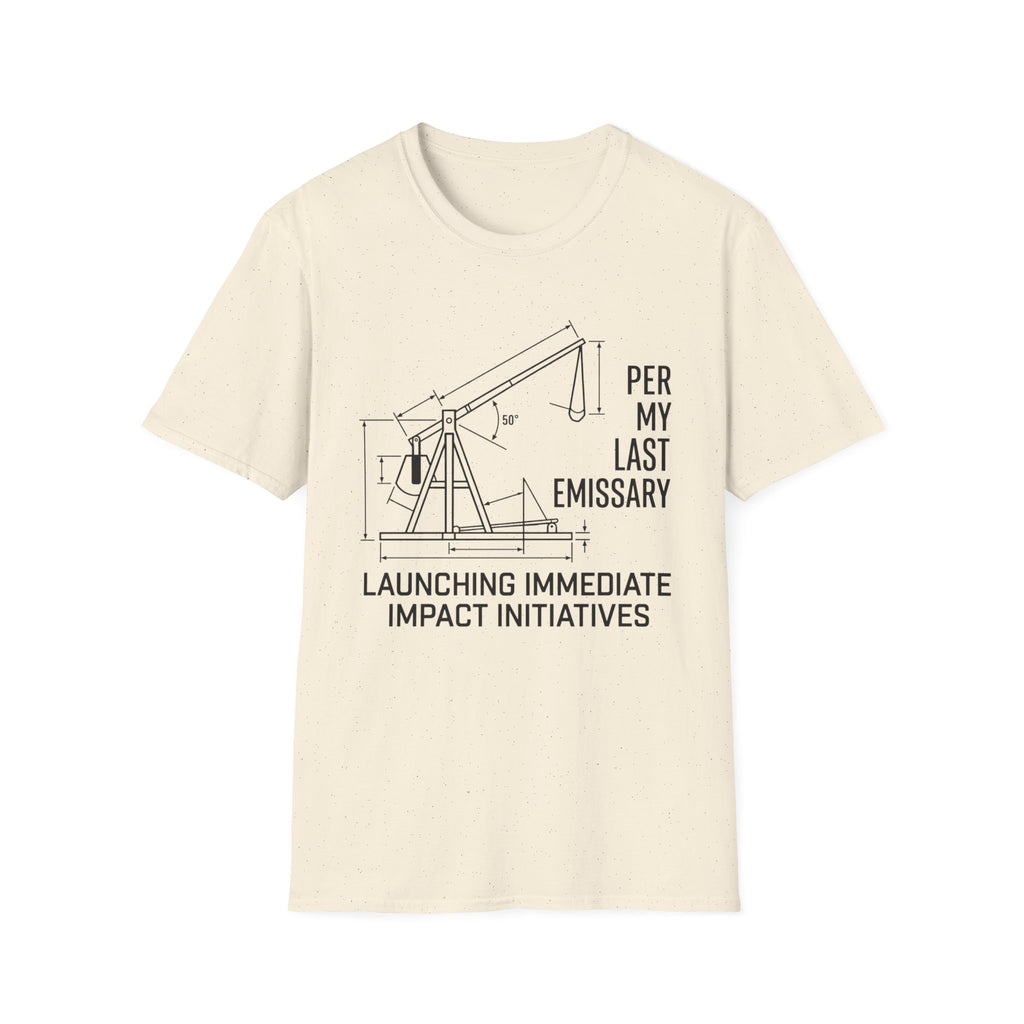 Per My Last Emissary T-Shirt