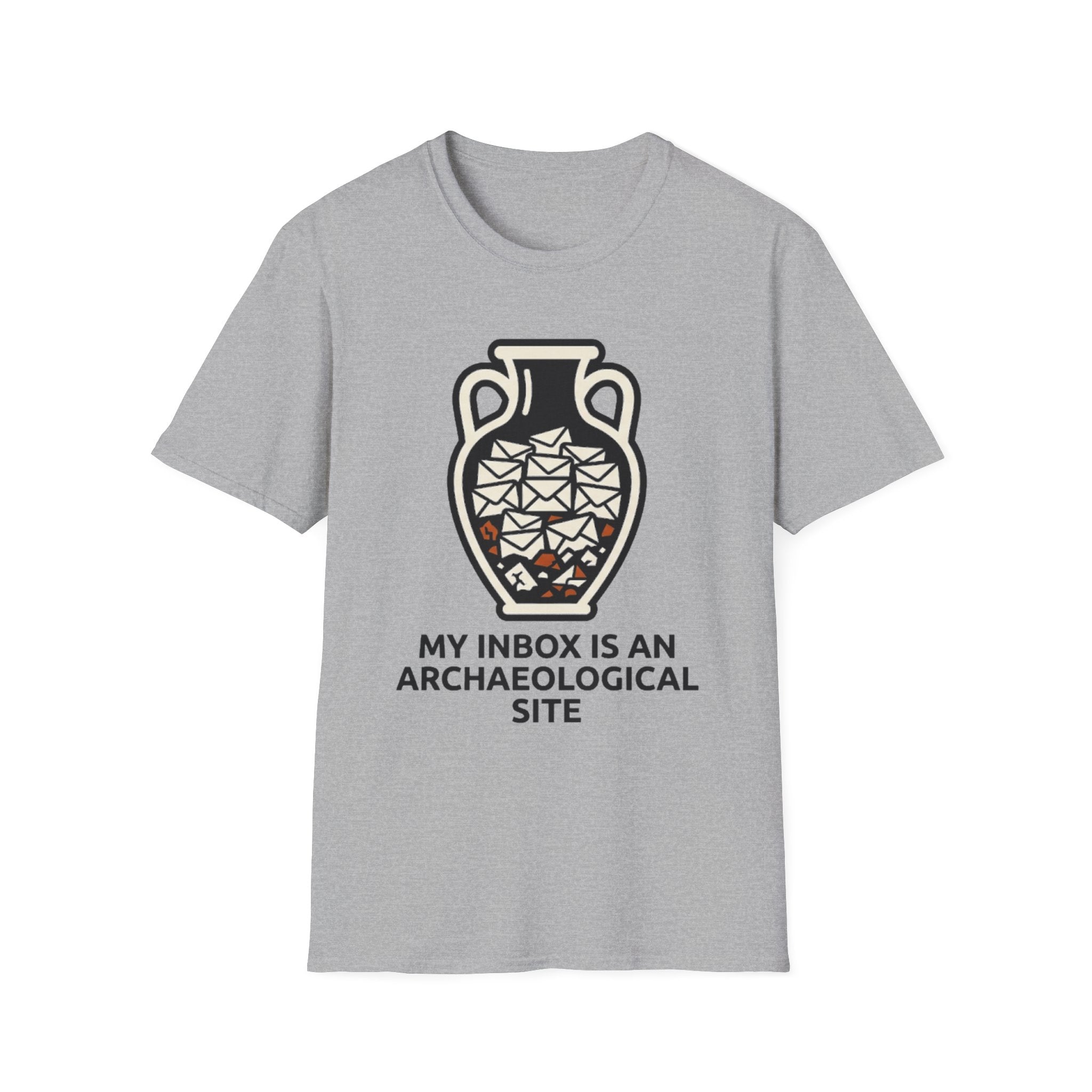 My Inbox is an Archaeological Site T-Shirt