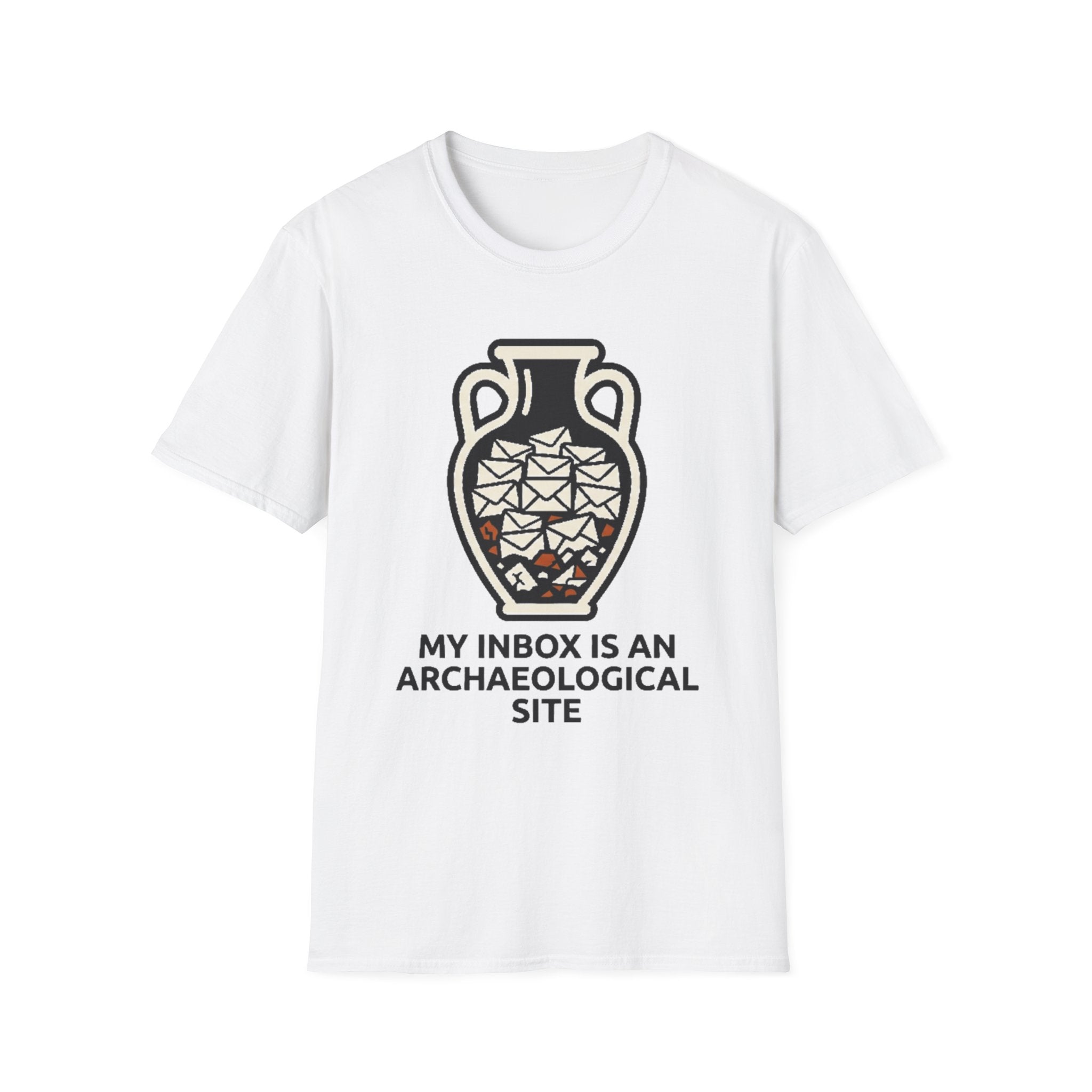 My Inbox is an Archaeological Site T-Shirt
