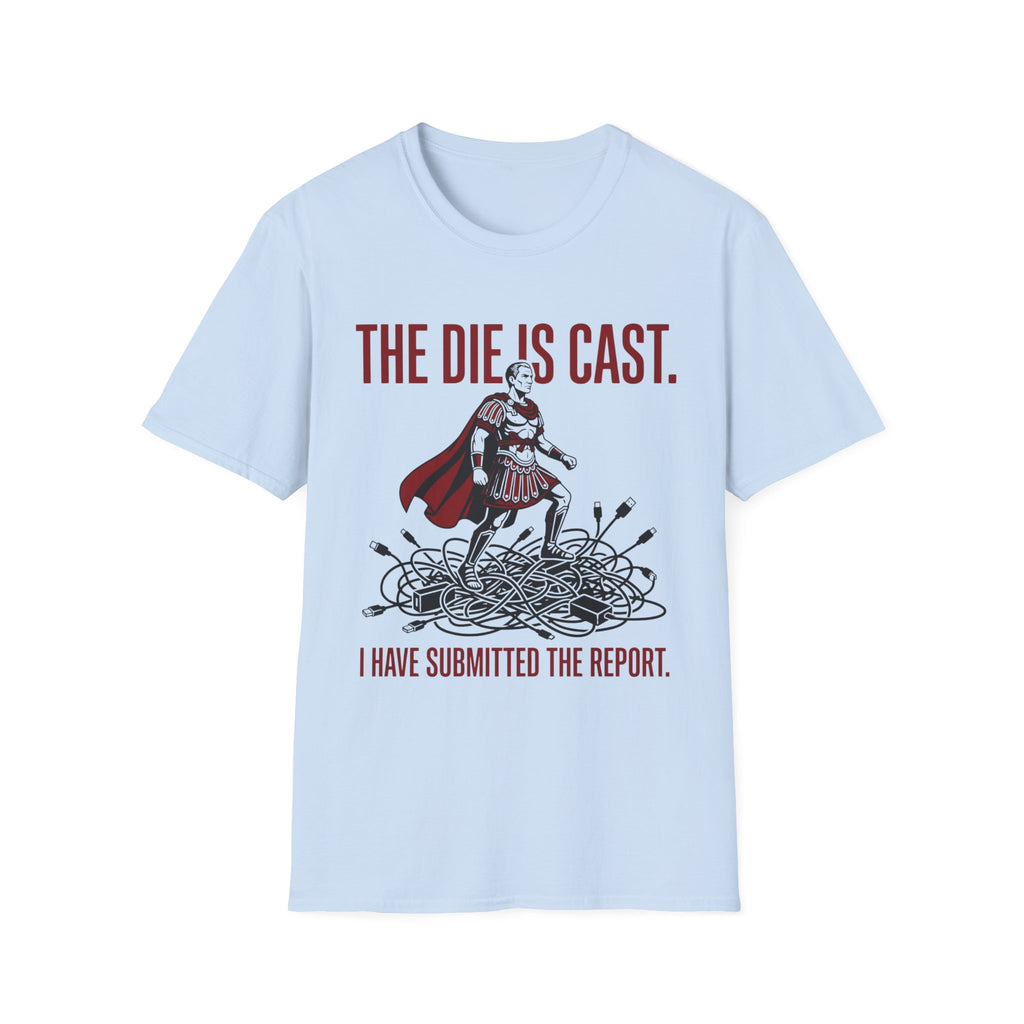The Die Is Cast T-Shirt