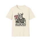 Decline with Extreme Prejudice T-Shirt