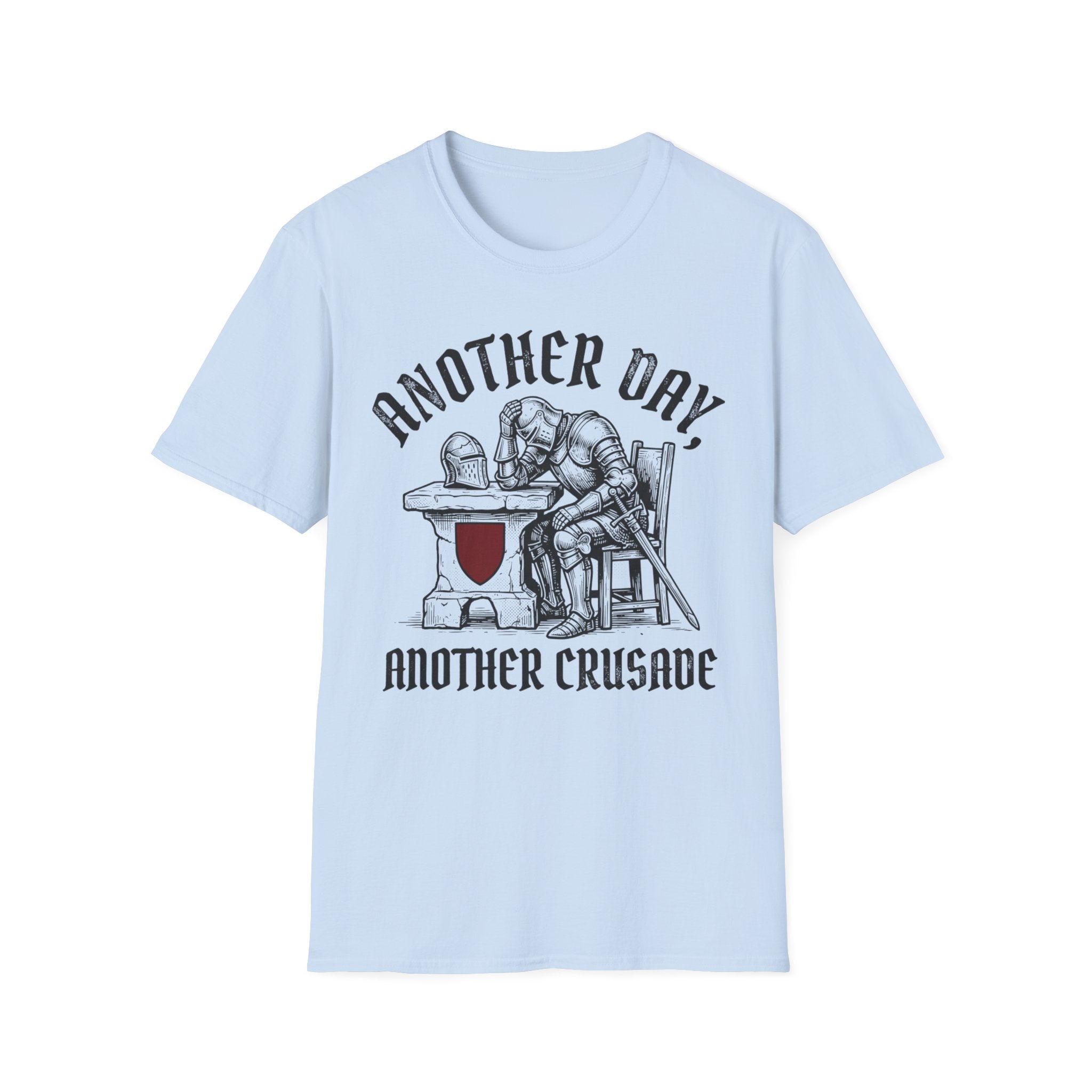 Another Day Another Crusade T-Shirt