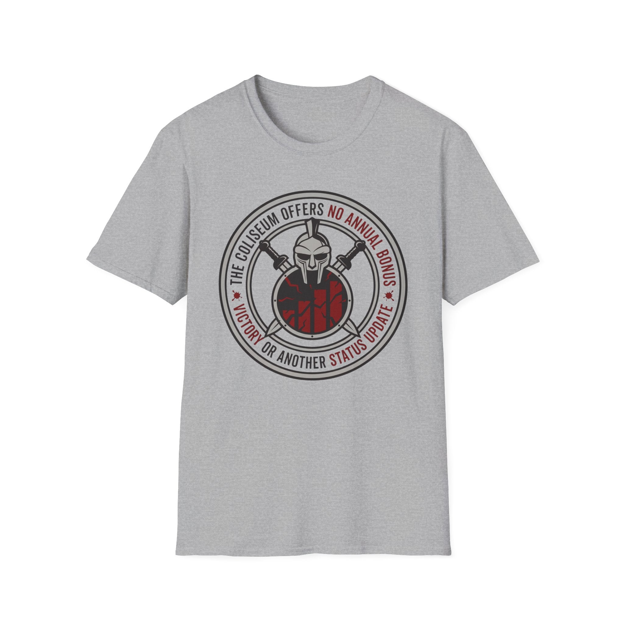 The Coliseum Offers No Annual Bonus T-Shirt