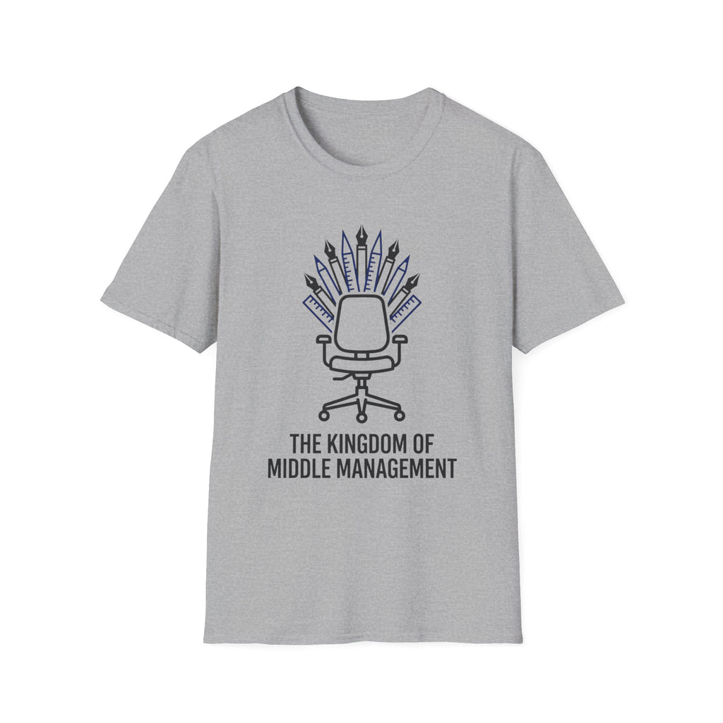The Kingdom of Middle Magement T-Shirt