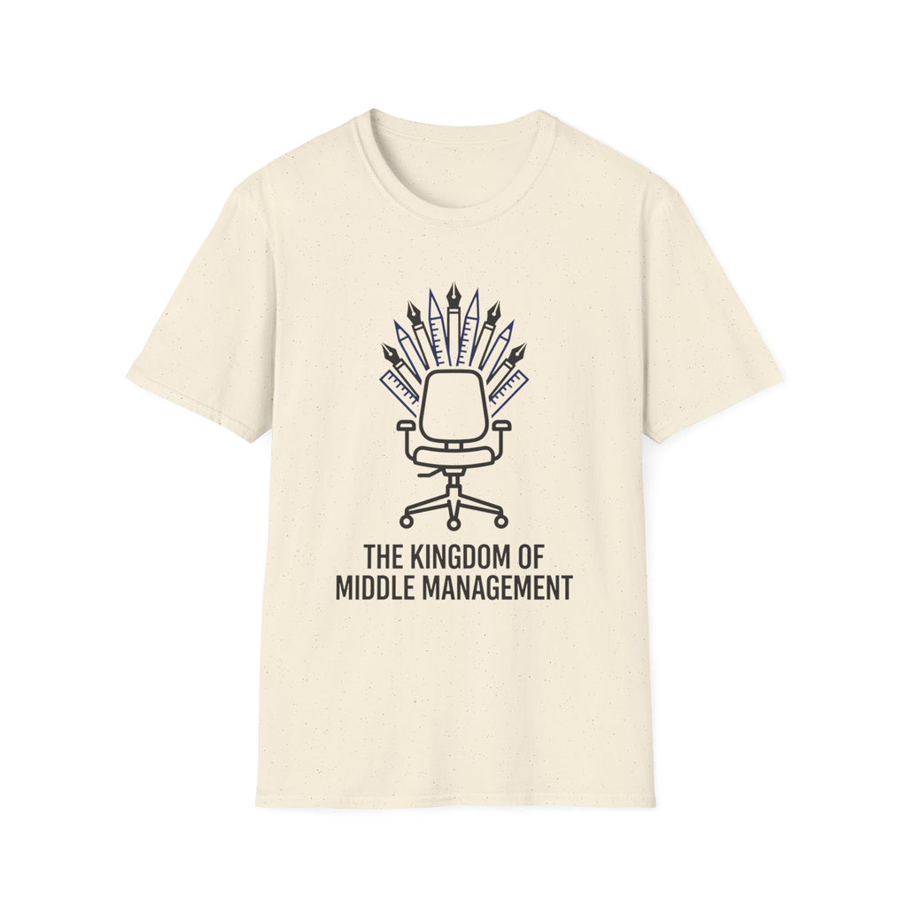 The Kingdom of Middle Magement T-Shirt