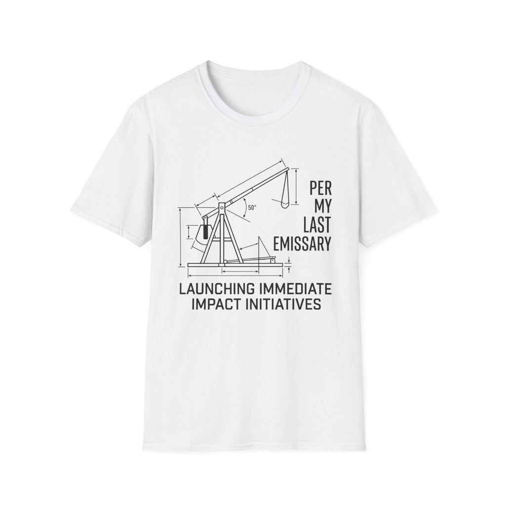 Per My Last Emissary T-Shirt