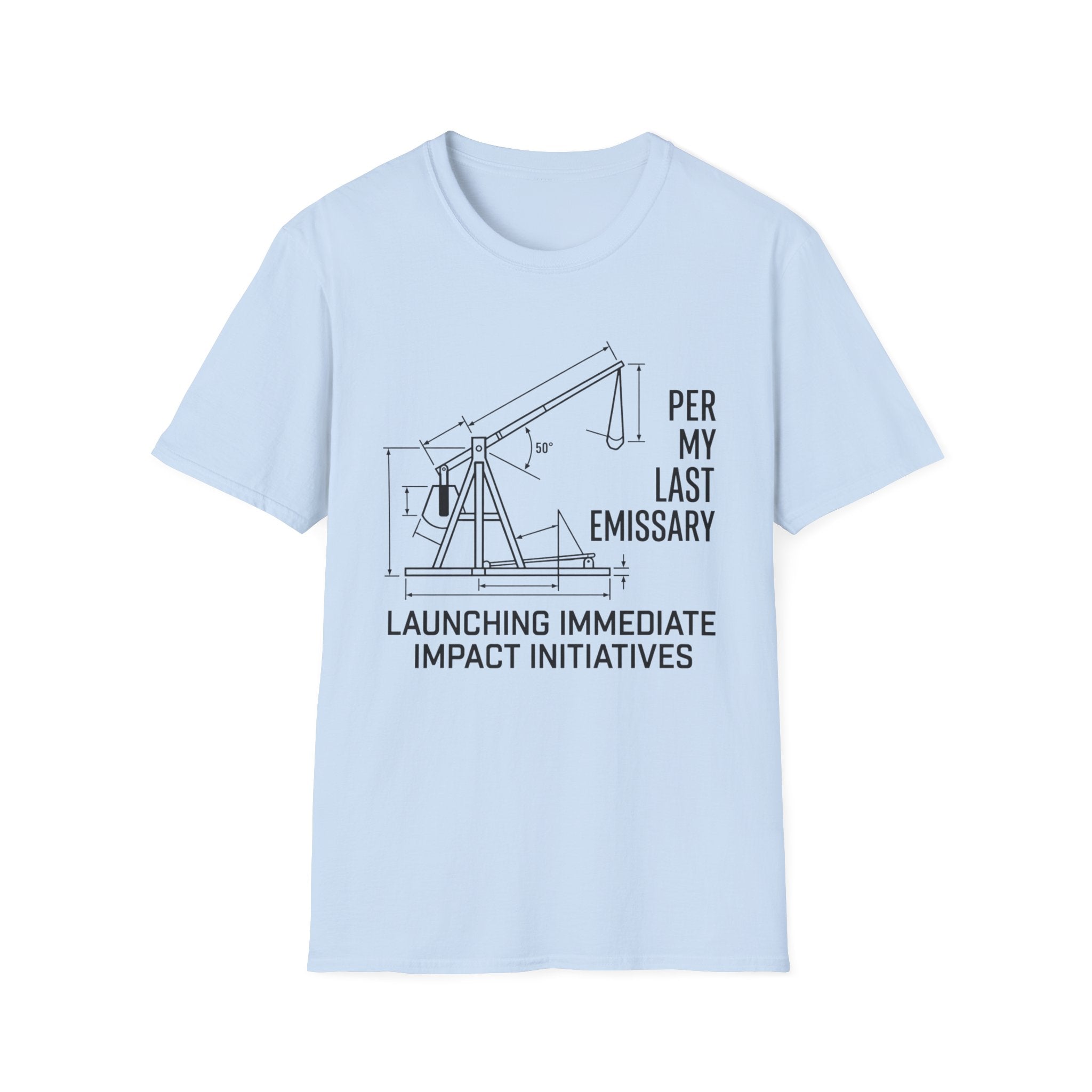 Per My Last Emissary T-Shirt