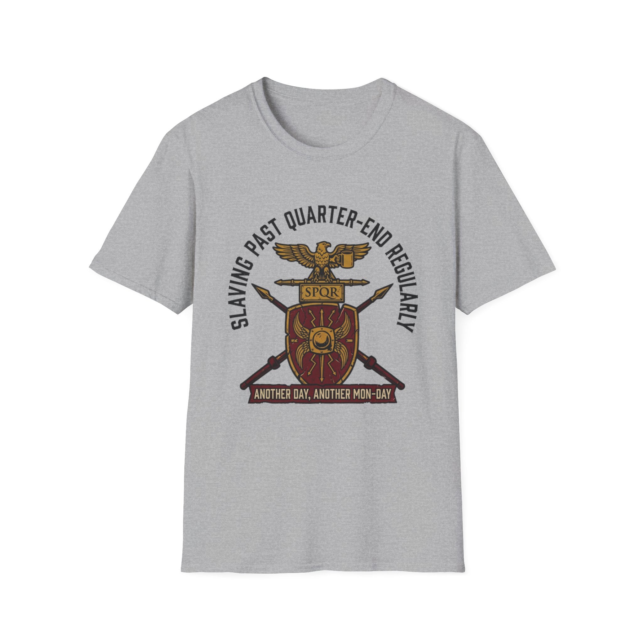 Slaving Past Quarter-End Regularly T-Shirt