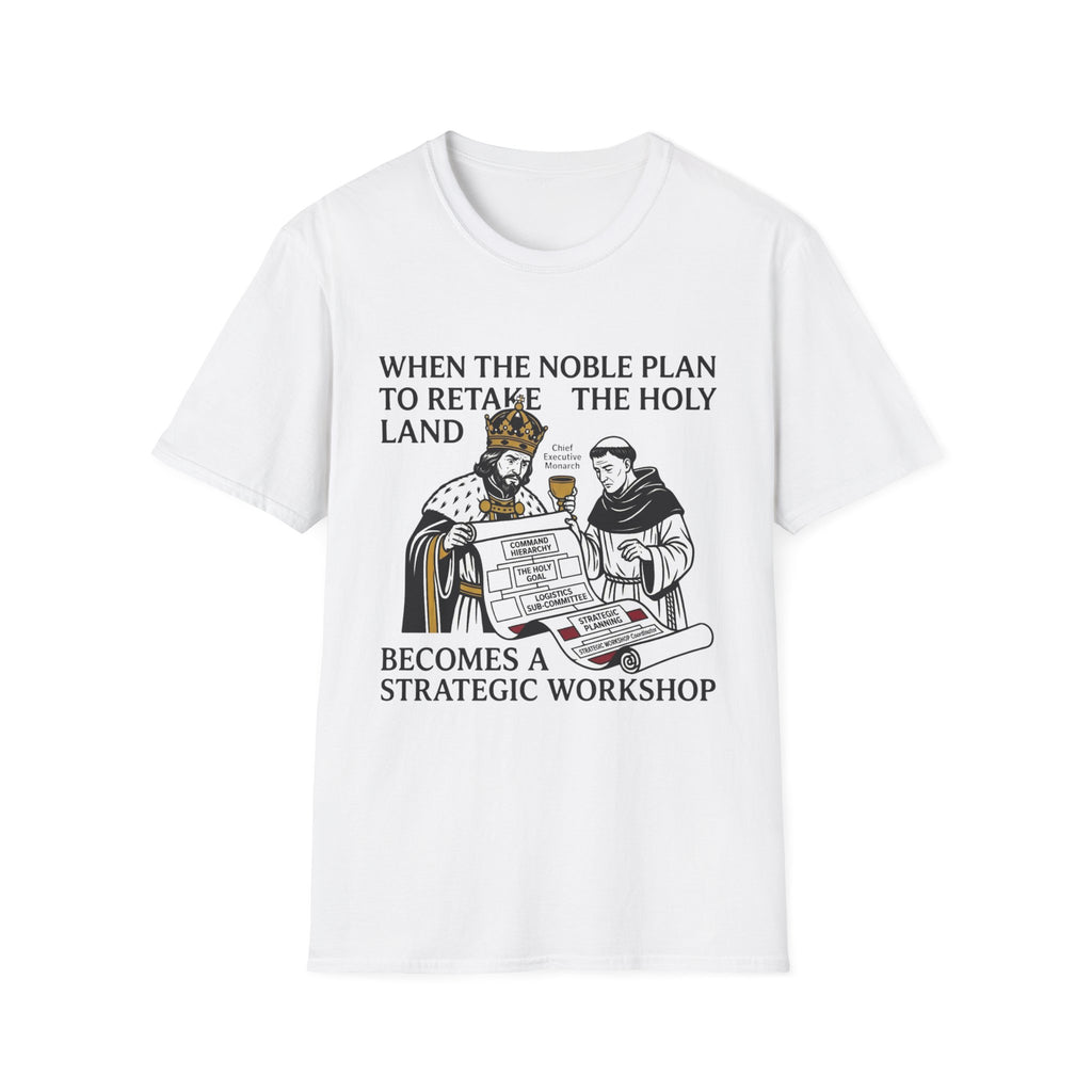 When the Noble Plan T-Shirt