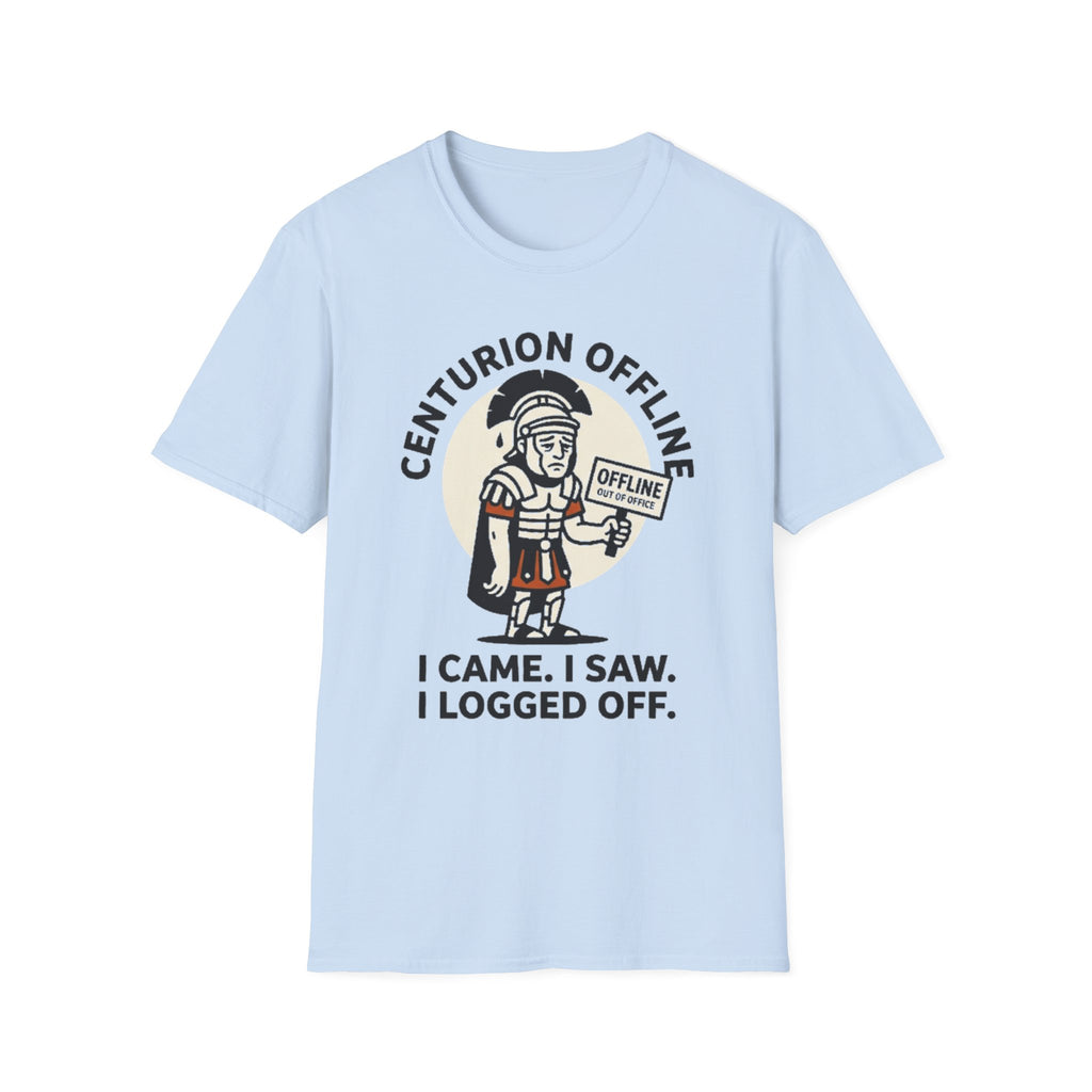 Centurion Offline I Came. I Saw. I Logged Off. T-Shirt