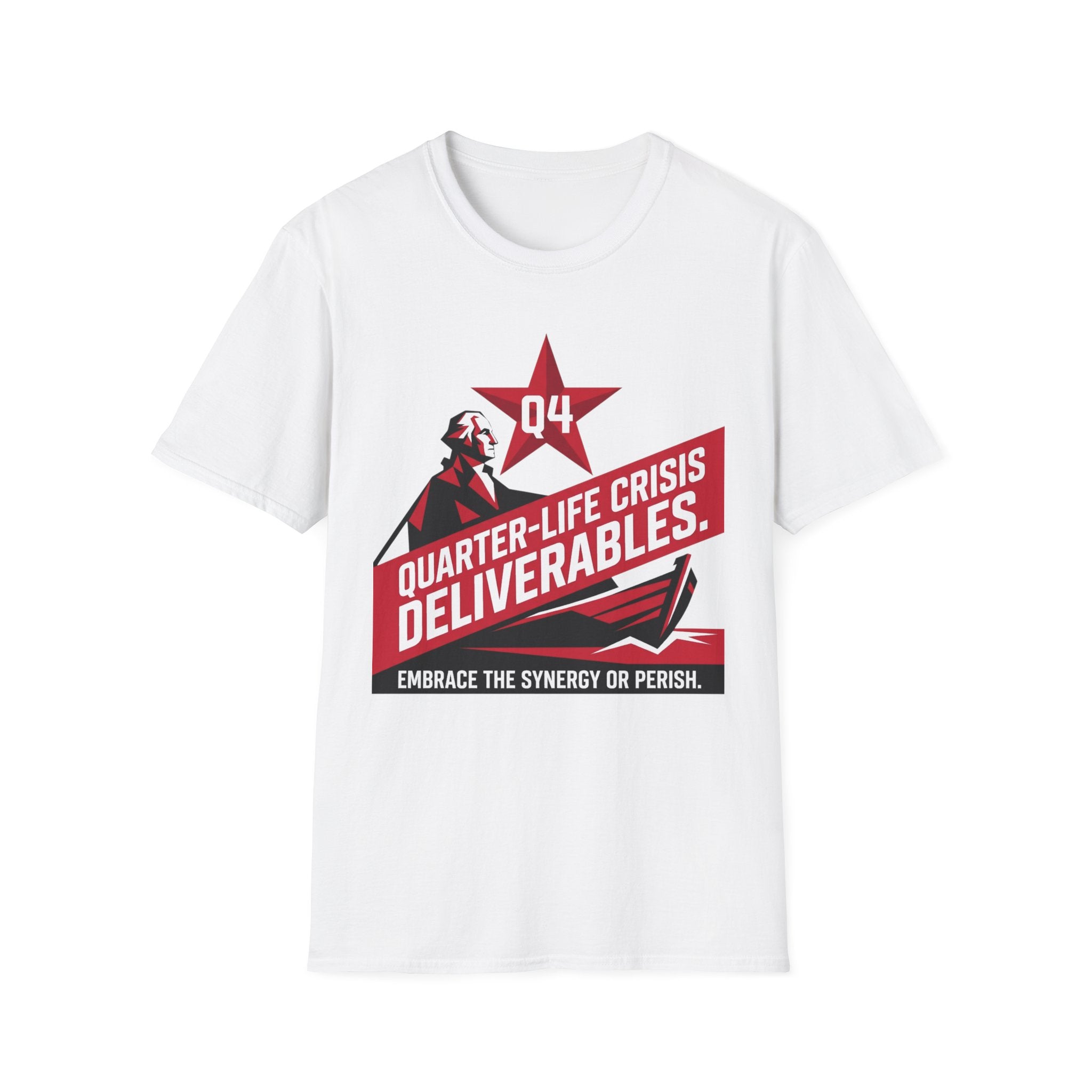 Quarter-Life Crisis Deliverables T-Shirt