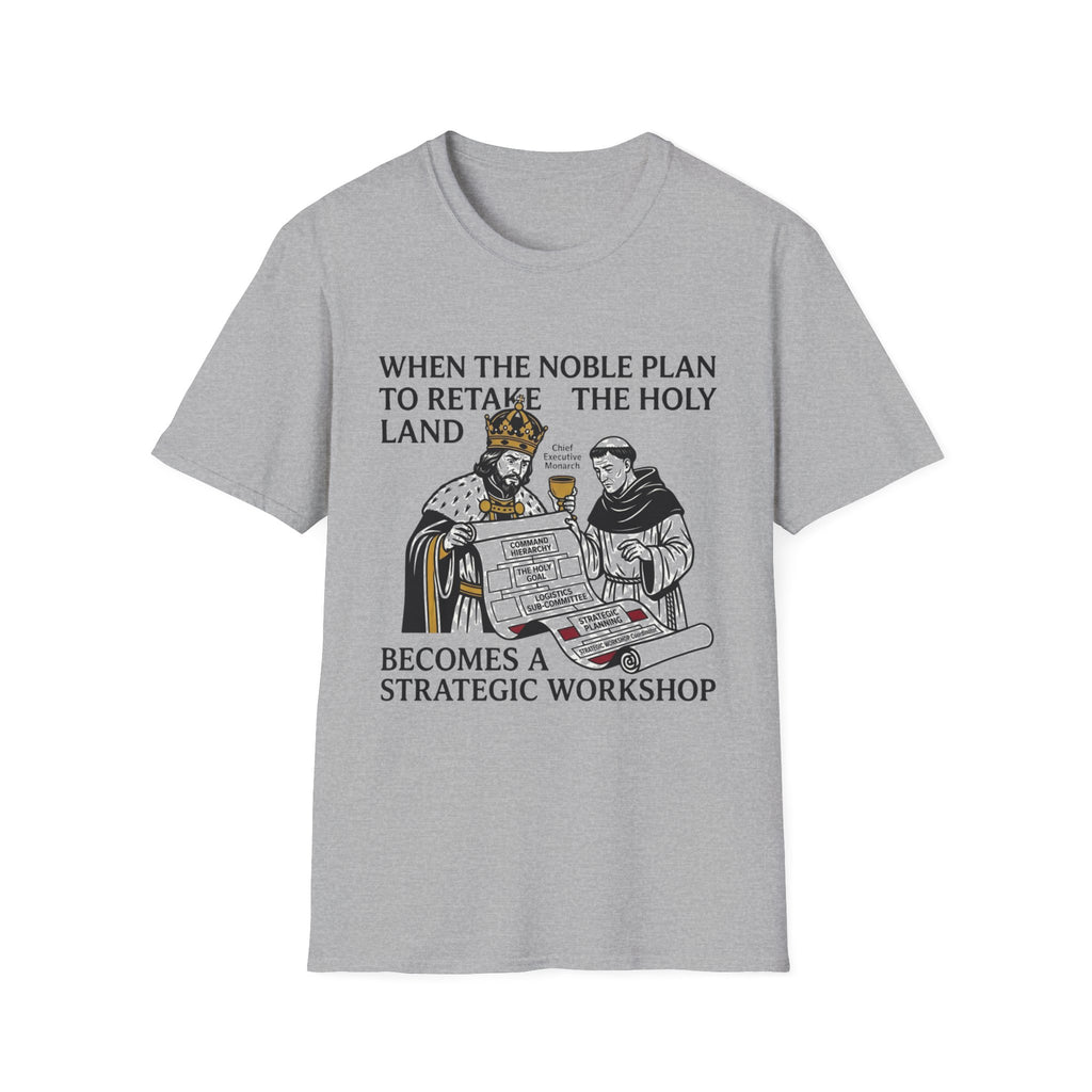 When the Noble Plan T-Shirt