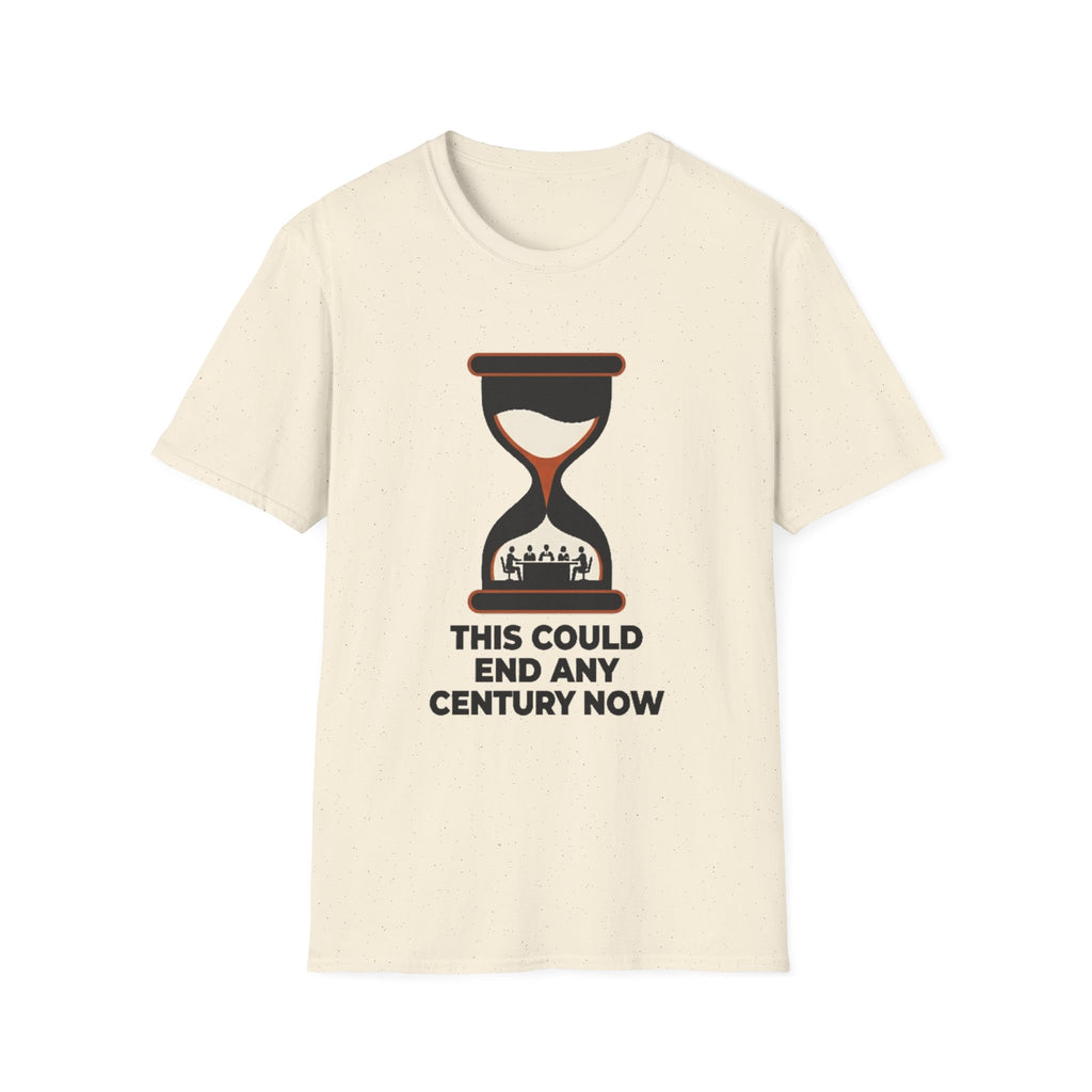 This Could End Any Century Now T-Shirt
