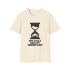 This Could End Any Century Now T-Shirt