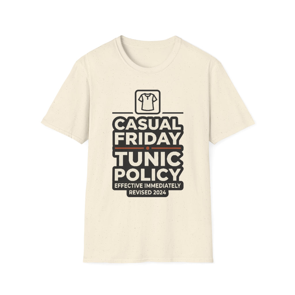 Casual Friday Tunic Policy T-Shirt