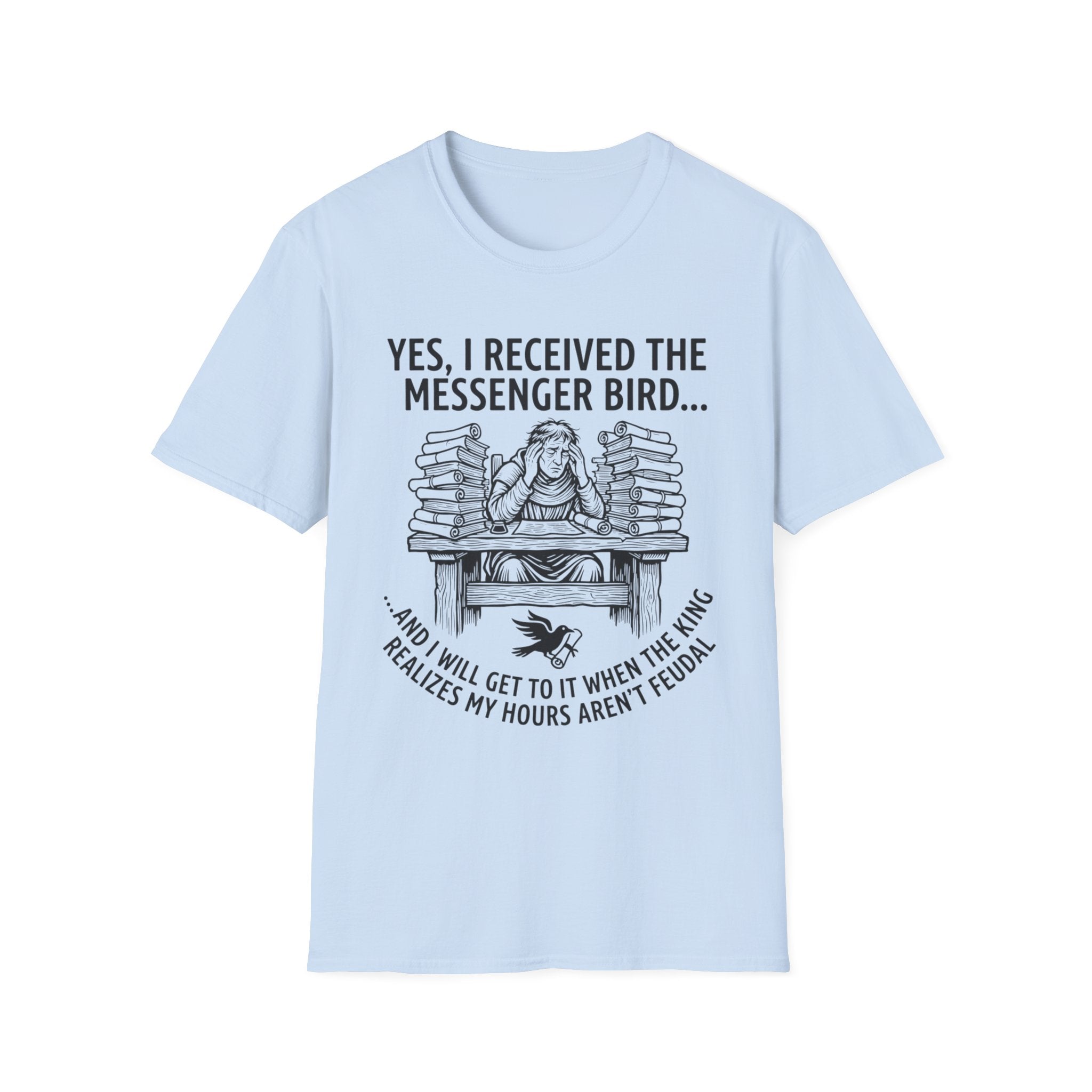 Yes I Recieved the Messenger Bird T-Shirt