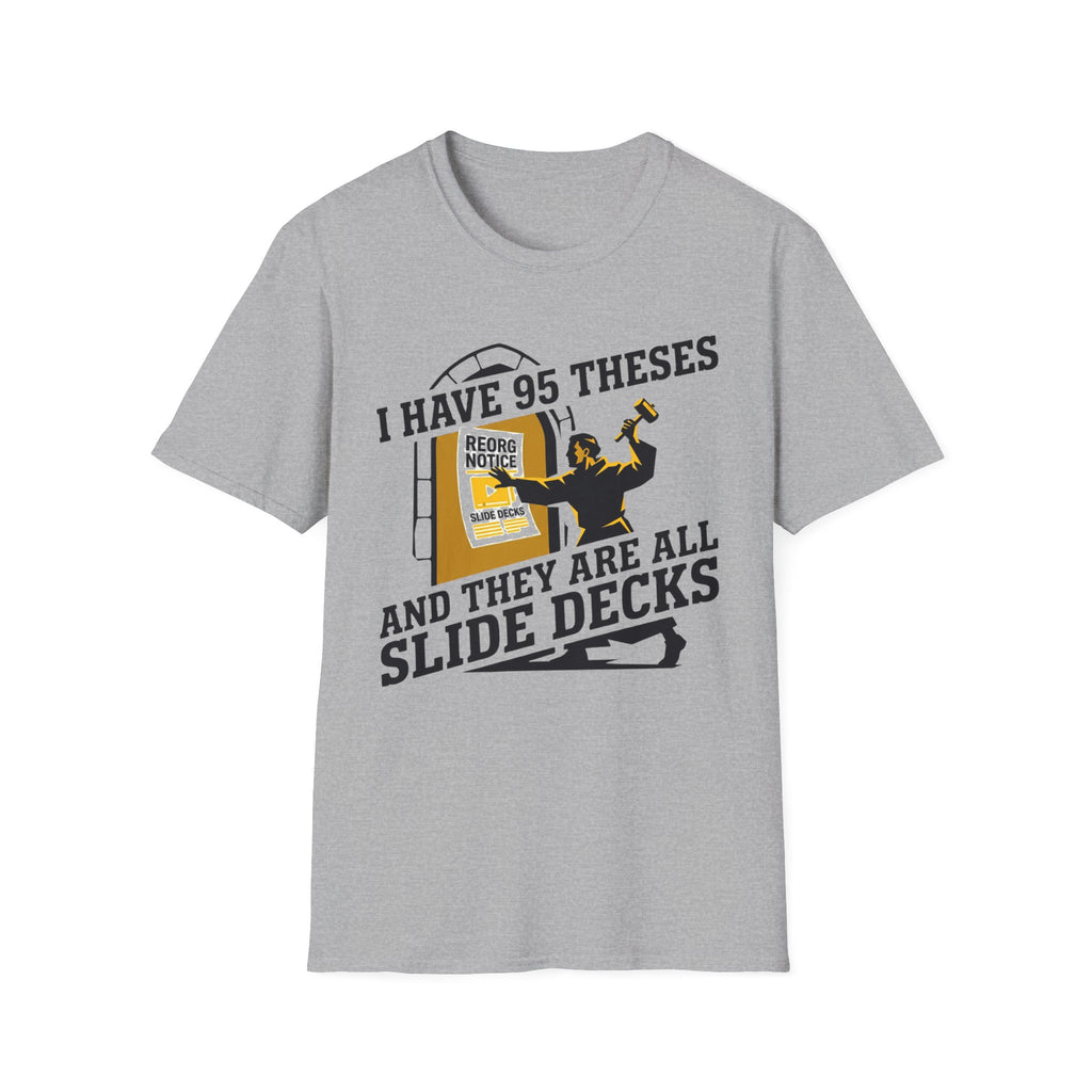 I Have 95 Theses T-Shirt