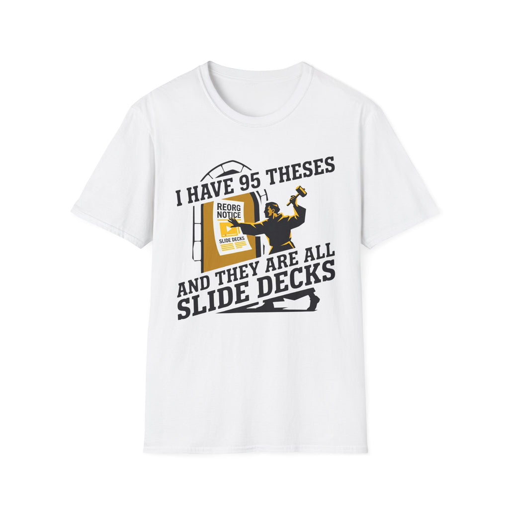 I Have 95 Theses T-Shirt