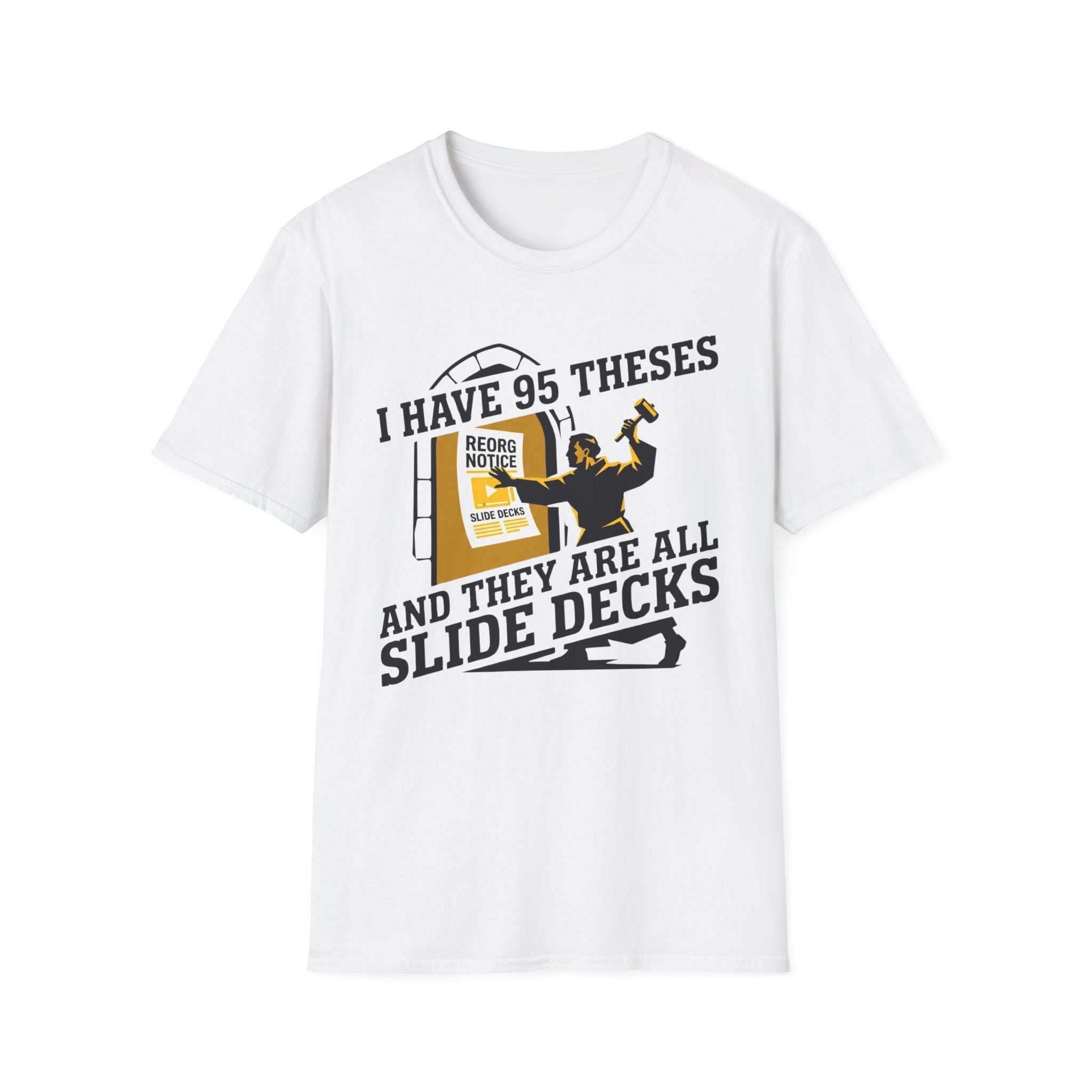 I Have 95 Theses T-Shirt