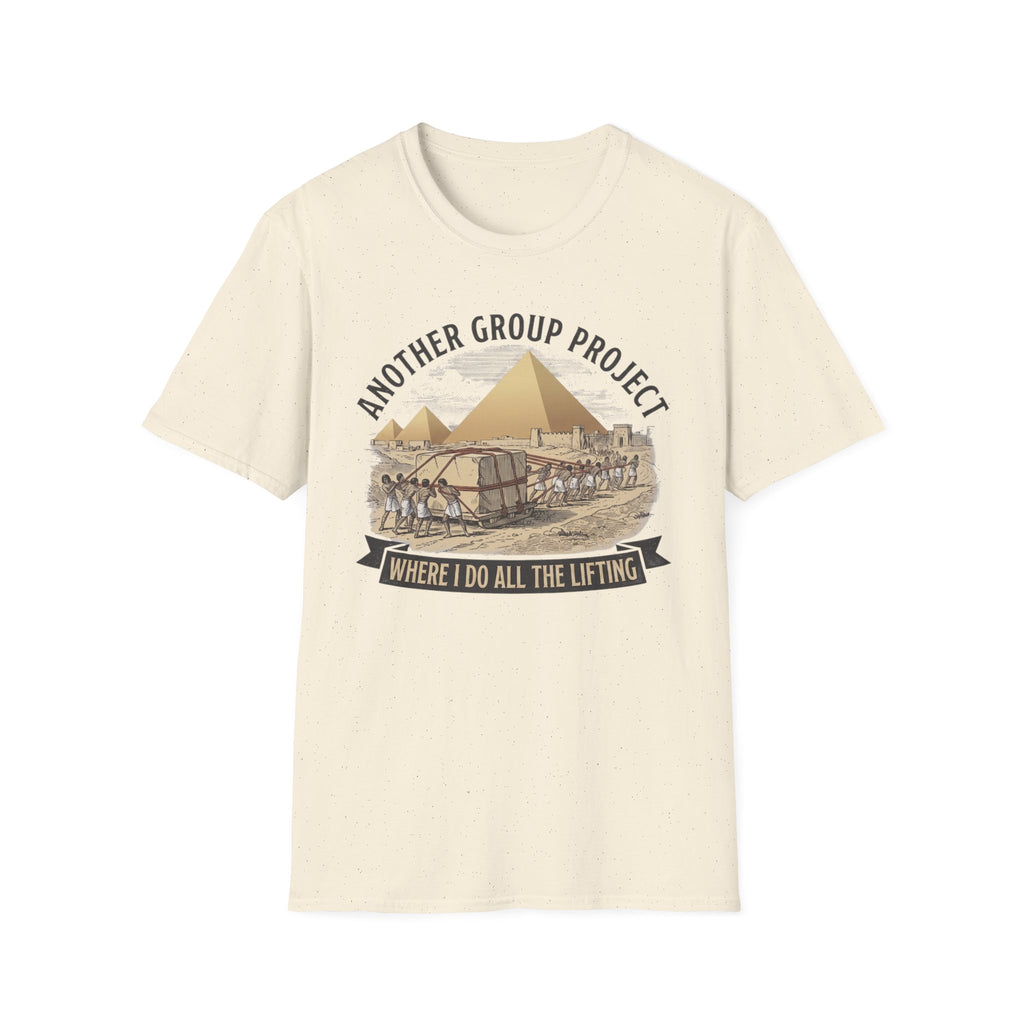 Another Group Project T-Shirt