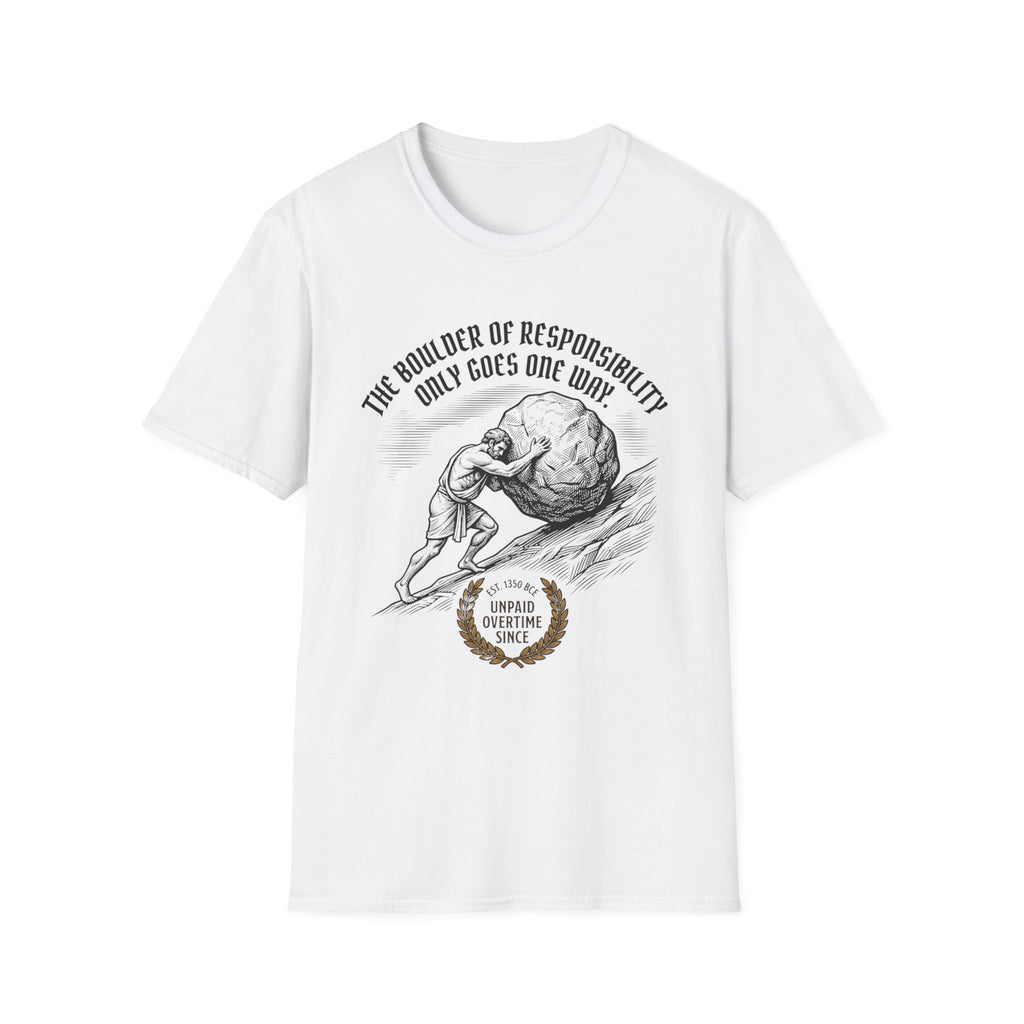 The Boulder of Responsibility Only Goes One Way. T-Shirt
