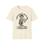 Centurion Offline I Came. I Saw. I Logged Off. T-Shirt