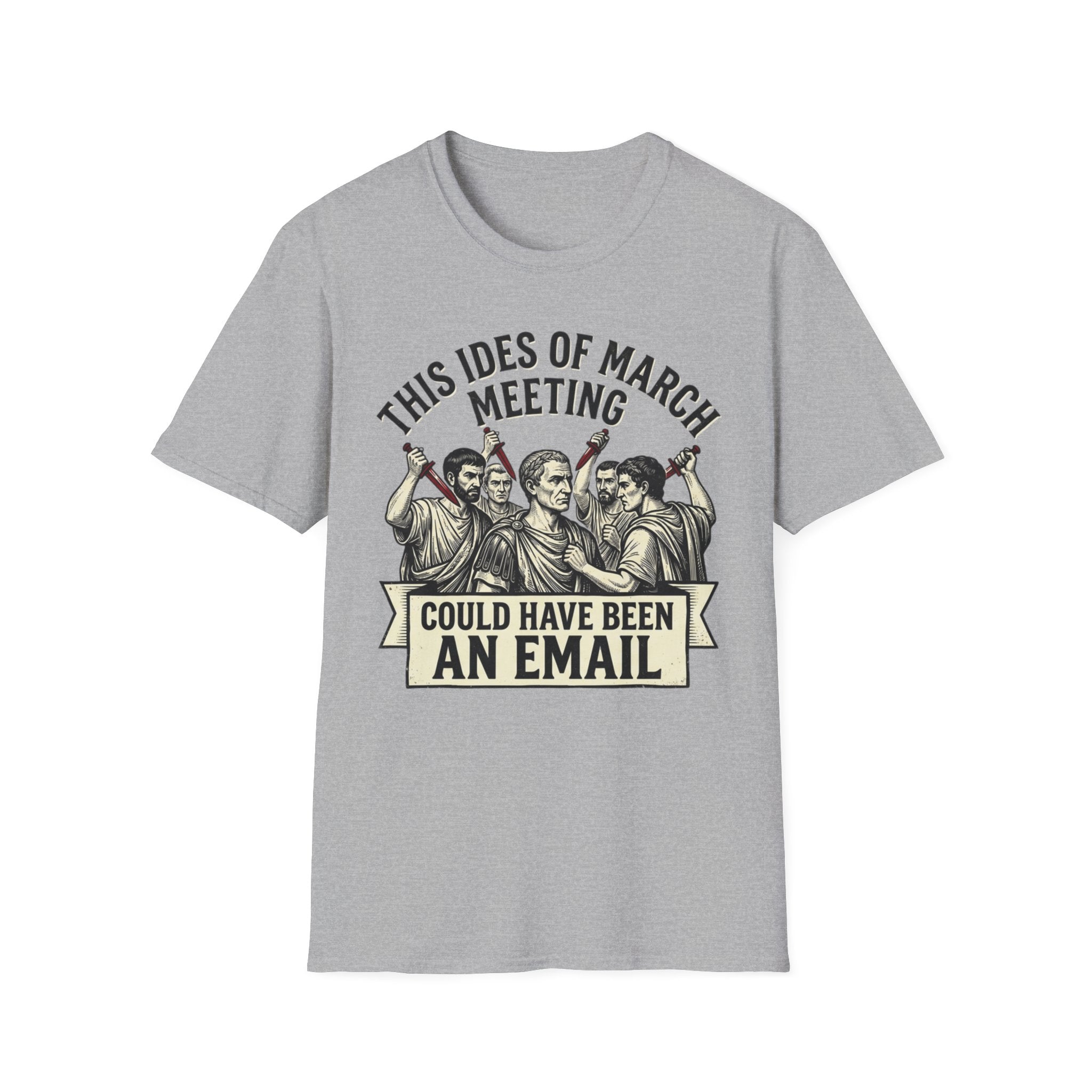 This Ides of March Meeting T-Shirt
