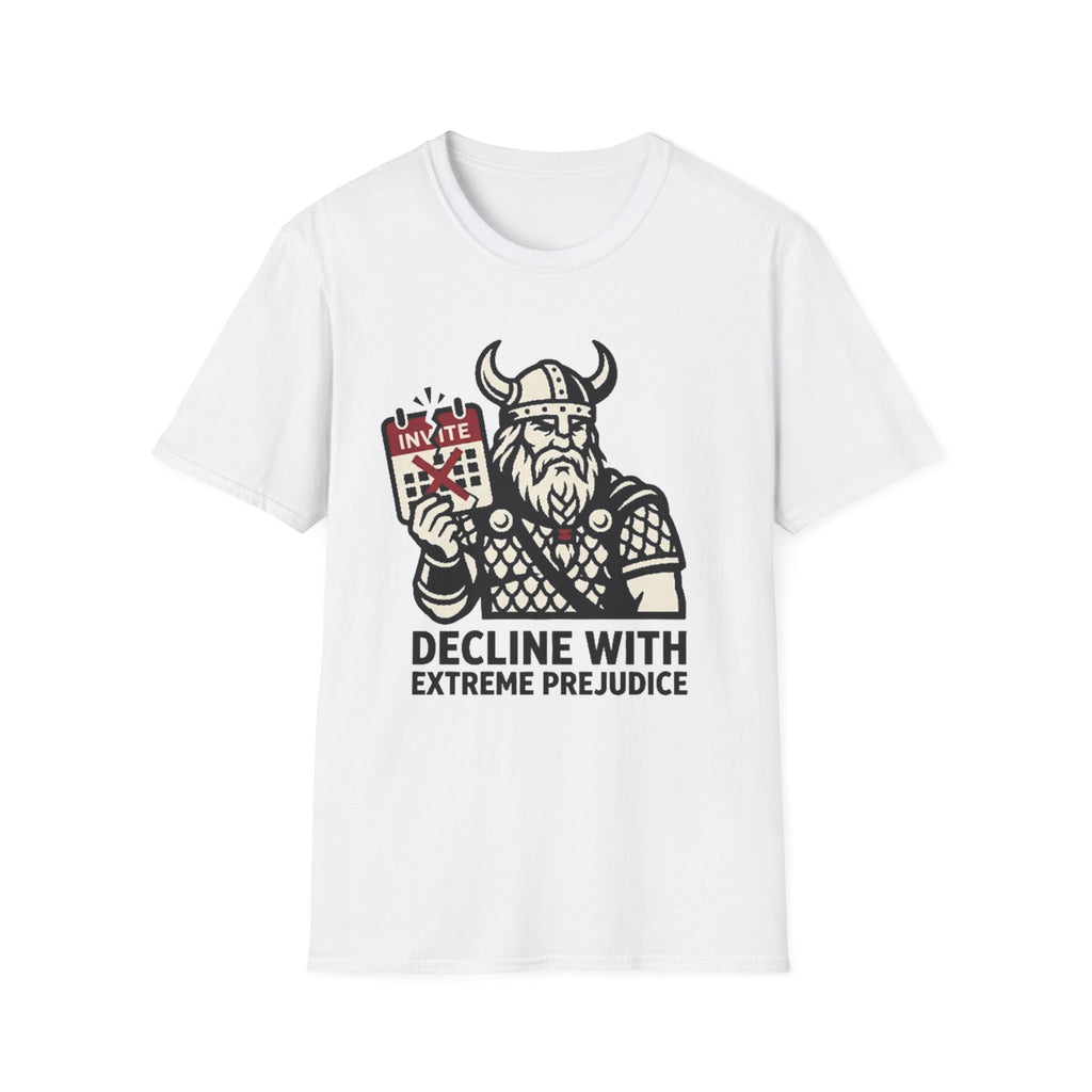 Decline with Extreme Prejudice T-Shirt