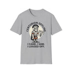 Centurion Offline I Came. I Saw. I Logged Off. T-Shirt