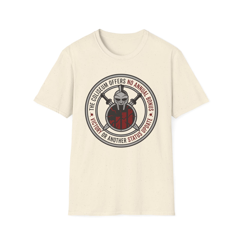 The Coliseum Offers No Annual Bonus T-Shirt