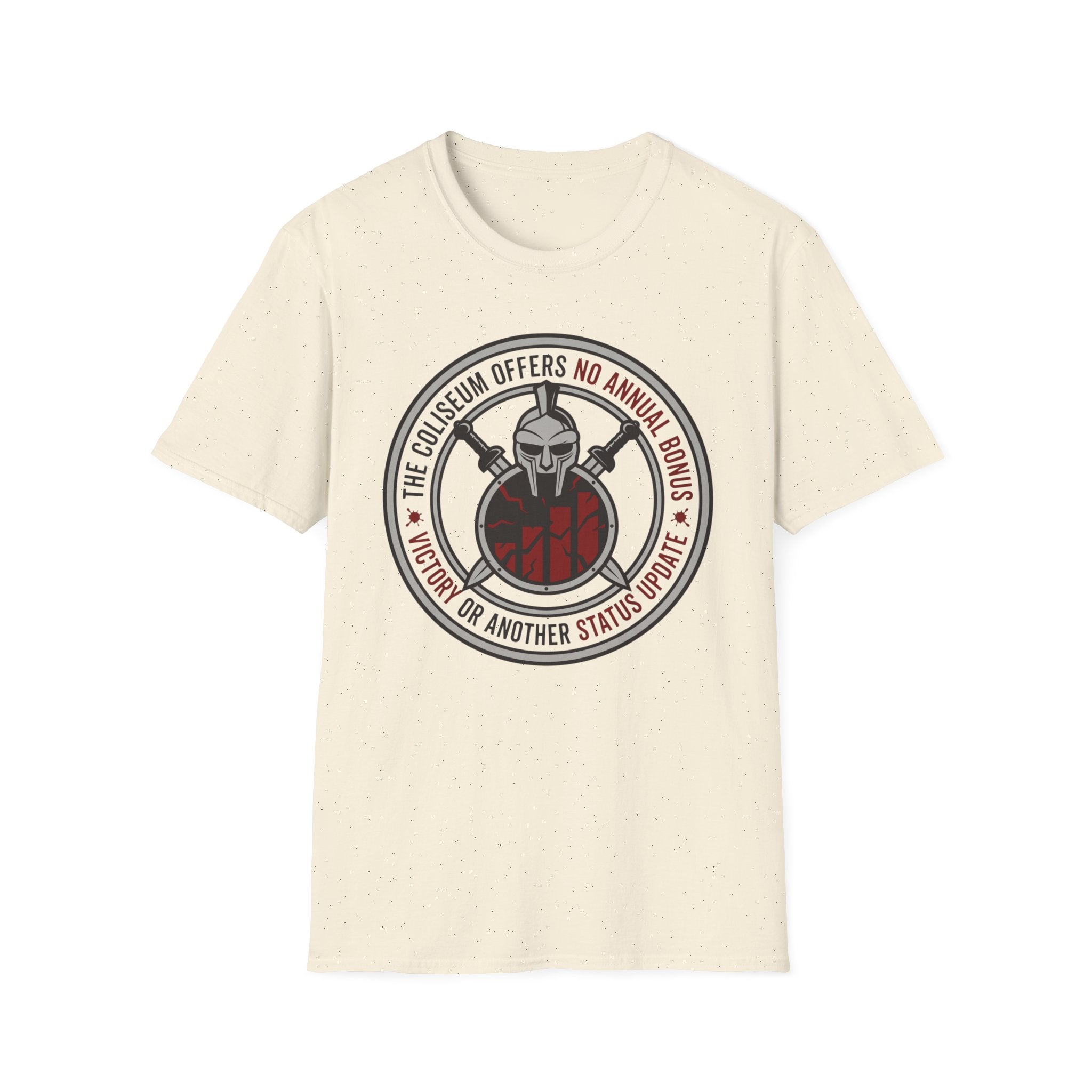 The Coliseum Offers No Annual Bonus T-Shirt