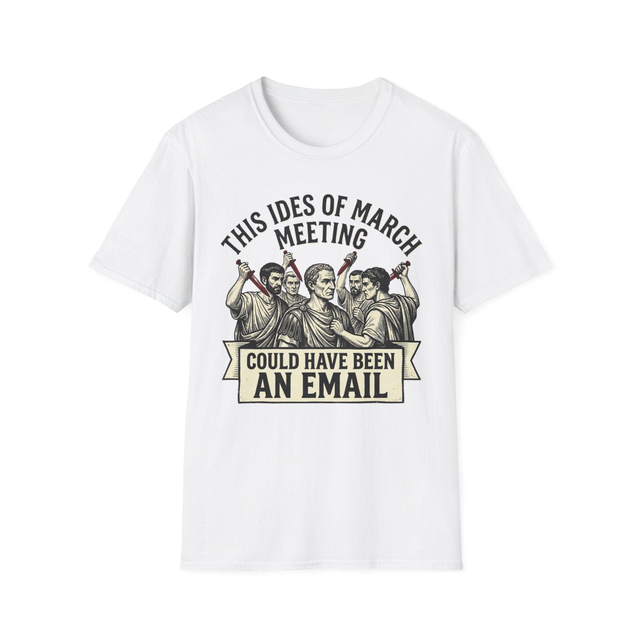 This Ides of March Meeting T-Shirt