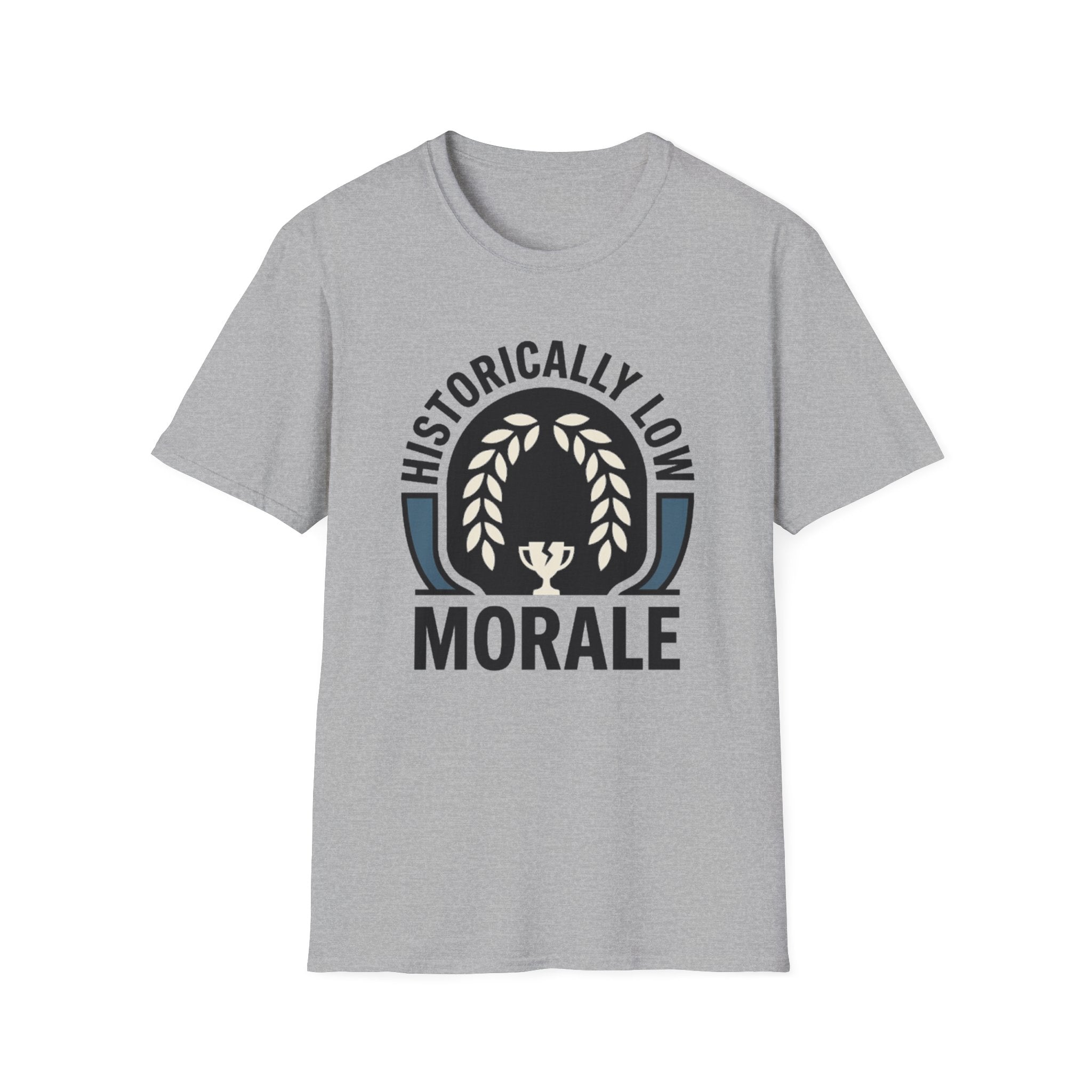Historically Low Morale T-Shirt