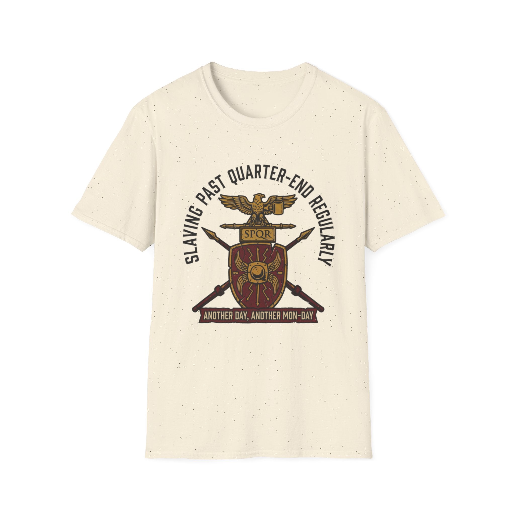 Slaving Past Quarter-End Regularly T-Shirt