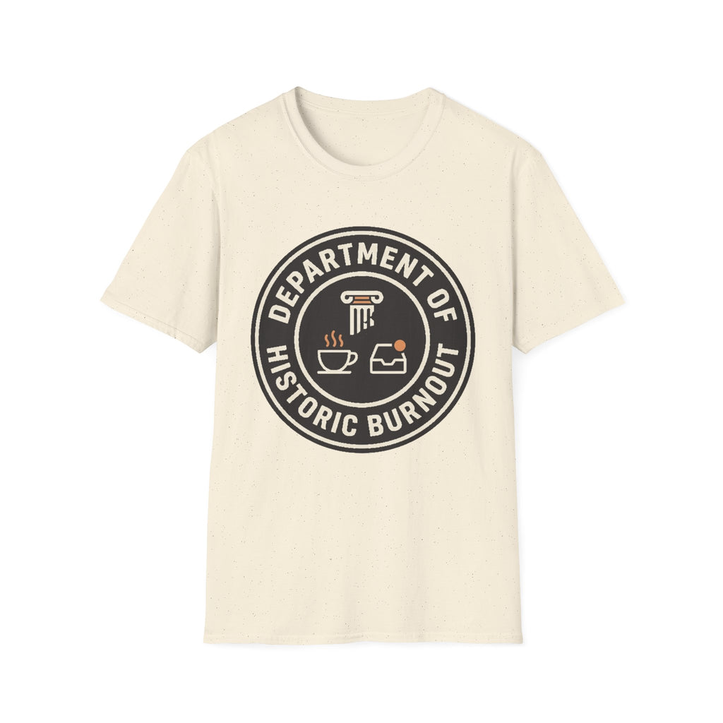 Department of Historic Burnout T-Shirt